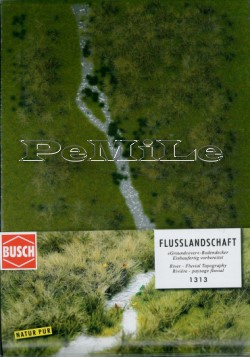 Busch H0 1313 Flusslandschaft, Neuheit 08  